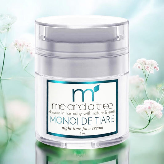 Me and a Tree Monoi de Tiare Natural Face Cream – deeply hydrating night cream with Monoi flower and botanical oils for radiant skin